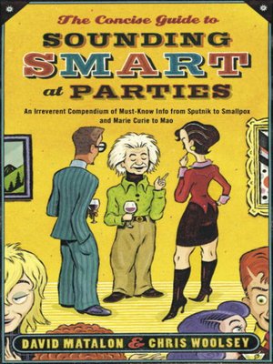 The Concise Guide to Sounding Smart at Parties - ebook